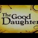 The Good Daughter October 20 2021